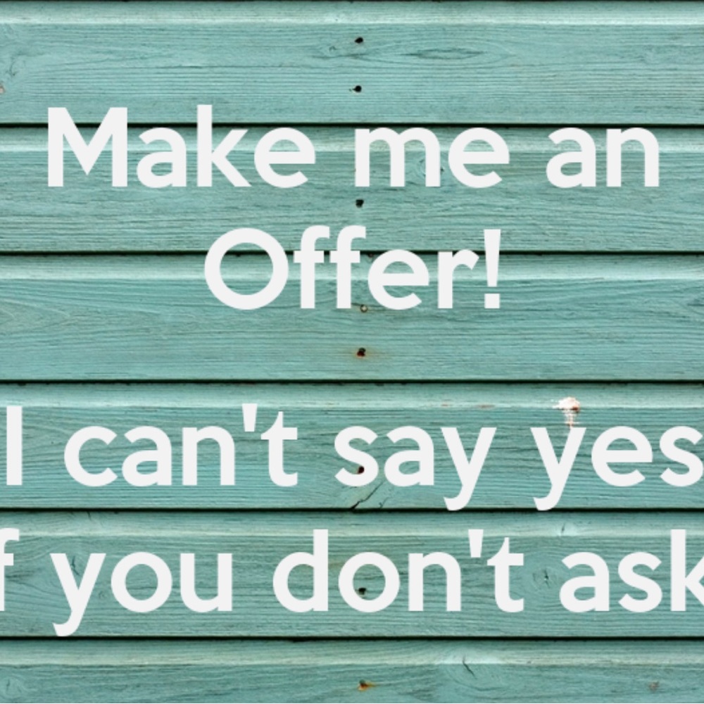Make me an offer!